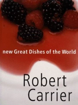 Image of New Great Dishes of the World by Robert Carrier Hardback