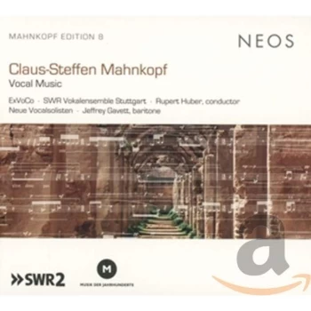 image of ExVoCo, SWR Vokalensemble Stuttgart, Rupert Huber, Neue Vocalsolisten & Jeffrey Gavett - Claus-Steffen Mahnkopf: Vocal...