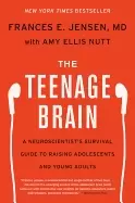 Image of teenage brain a neuroscientists survival guide to raising adolescents and y
