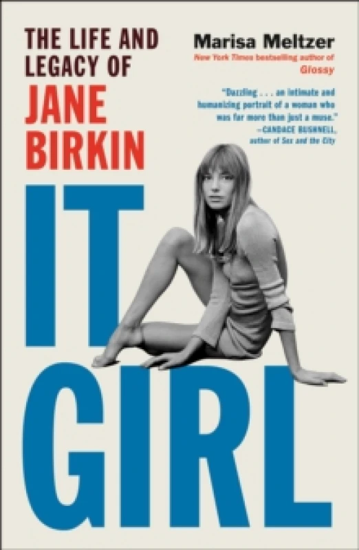 Image of It Girl : The Life and Legacy of Jane Birkin Hardback