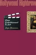 Image of hollywood highbrow from entertainment to art