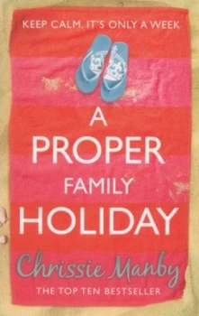 Image of A Proper Family Holiday by Chrissie Manby Paperback