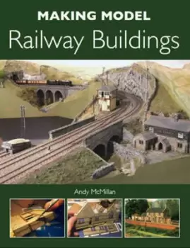 Image of Making model railway buildings by Andy McMillan