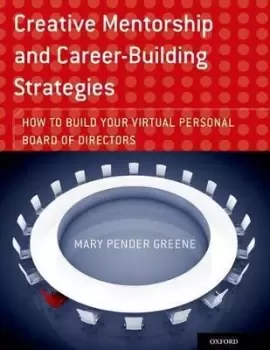Image of Creative Mentorship and Career-Building by Mary Pender Greene