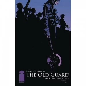 Image of Old Guard Book 1: Opening Fire