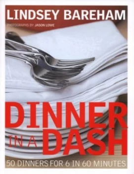 Image of Dinner in a Dash by Lindsey Bareham and Jason Lowe Paperback