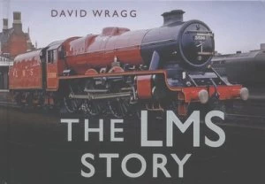 Image of The Lms Story by David Wragg Hardback