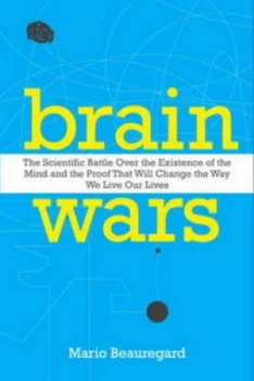 Image of Brain Wars by Mario Beauregard Hardback