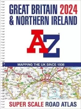 Image of Great Britain A-Z Super Scale Road Atlas 2024 (A3 Spiral) by A-Z maps
