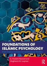 Image of Foundations of Islāmic Psychology From Classical Scholars to Contemporary Thinkers