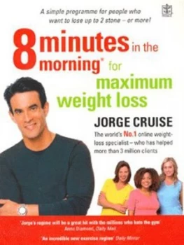 Image of 8 Minutes in the Morning for Maximum Weight Loss by Jorge Cruise Paperback