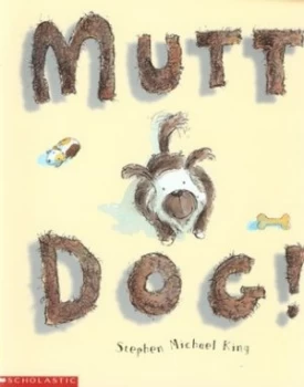 Image of Mutt Dog by Stephen Michael King Paperback
