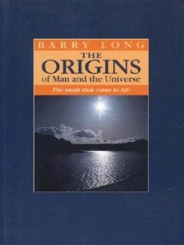 Image of The Origins of Man and the Universe by Barry Long Paperback