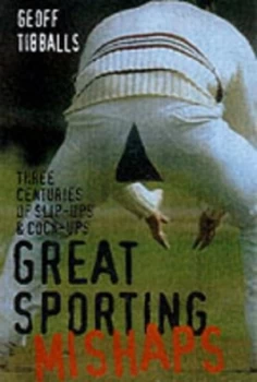 Image of Great Sporting Mishaps by Geoff Tibballs Paperback