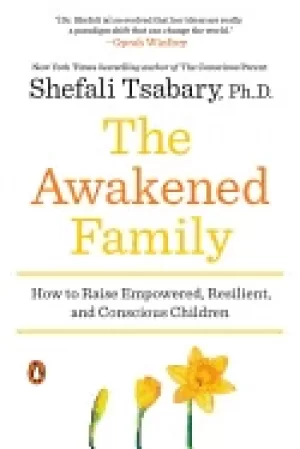 Image of awakened family how to raise empowered resilient and conscious children