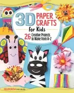 Image of 3d paper crafts for kids 26 creative projects to make from az practice the