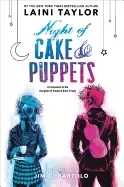 Image of night of cake and puppets