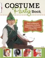 Image of costume party book easy to make and inexpensive outfits for halloween theat