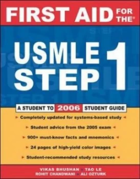 Image of First Aid for the Usmle Step 1 2006 by Vikas Bhushan Paperback