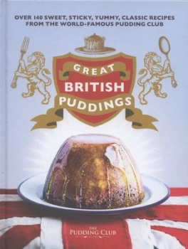 Image of Great British Puddings by The Pudding Club Hardback