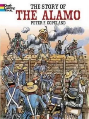 Image of The Story of the Alamo by Peter F Copeland
