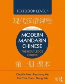 Image of Modern Mandarin Chinese : The Routledge Course Textbook Level 1