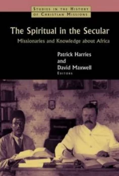 Image of The spiritual in the secular by Patrick Harries