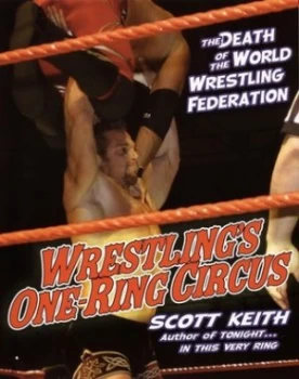 Image of Wrestlings One Ring Circus by Scott Keith Paperback