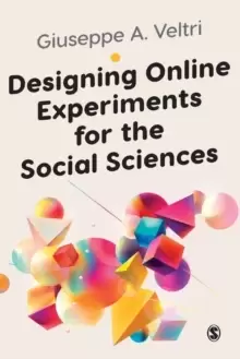 Image of Designing Online Experiments for the Social Sciences