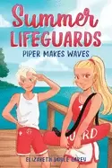 Image of summer lifeguards piper makes waves