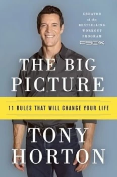 Image of The Big Picture by Tony Horton Hardback