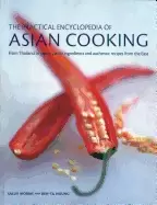 Image of practical encyclopedia of asian cooking from thailand to japan classic ingr