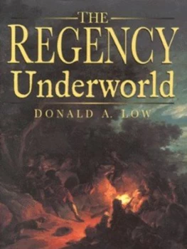Image of The Regency Underworld by Donald a Low Hardback
