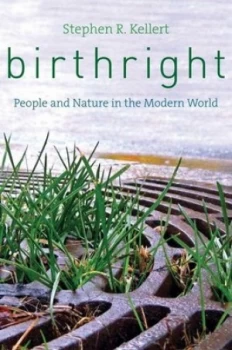 Image of Birthright by Stephen R Kellert