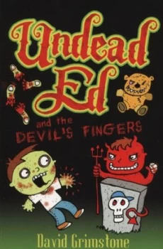 Image of Undead Ed and the Devils Fingers by David Grimstone Paperback