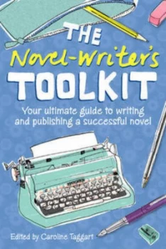 Image of The novel writers toolkit by Caroline Taggart