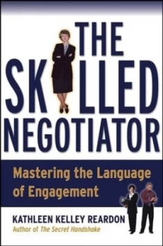 Image of The skilled negotiator by Kathleen Kelley Reardon