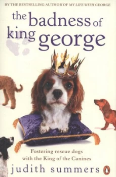 Image of The Badness of King George by Judith Summers Paperback