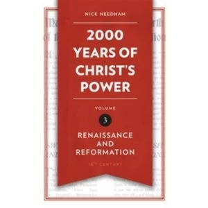 Image of 2,000 Years of Christ's Power Vol. 3 : Renaissance and Reformation