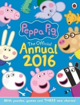 Image of Peppa Pig Official Annual 2016 Hardback