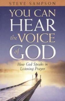 Image of You Can Hear the Voice of God by Steve Sampson Book