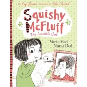 Image of Squishy McFluff: Meets Mad Nana Dot by Pip Jones (Paperback, 2015)
