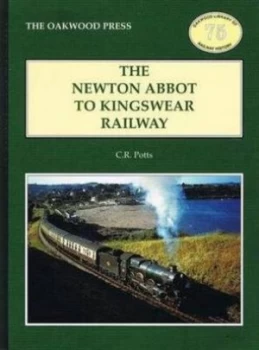 Image of The Newton Abbot to Kingswear Railway by C. R Potts Paperback