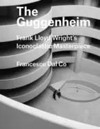 Image of guggenheim frank lloyd wrights iconoclastic masterpiece