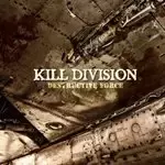 Image of Kill Division - Destructive Force (Music CD)