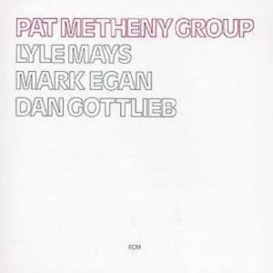 image of Pat Metheny Group by Pat Metheny Group CD Album