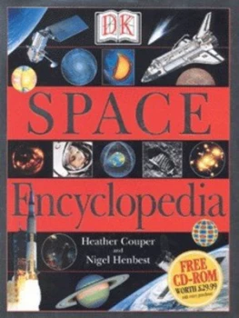 Image of Dk Space Encyclopedia by Heather Couper and Nigel Henbest Hardback