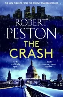 Image of The Crash : The brand new 2023 thriller from Britain's top political journalist