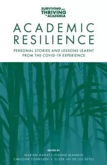 Image of Academic Resilience : Personal Stories and Lessons Learnt from the COVID-19 Experience
