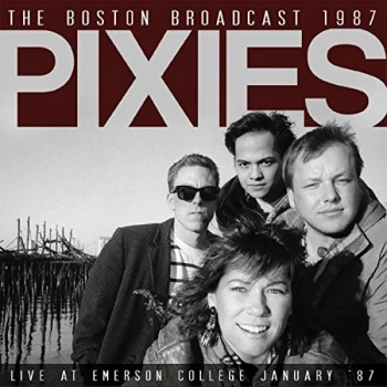 image of Pixies - The Boston Broadcast 1987 CD